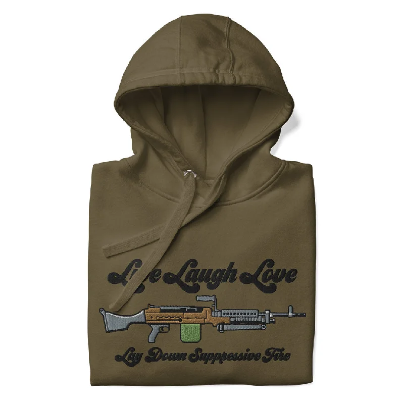 Live Laugh Love Lay Down Suppressive Fire Unisex Hoodie Hoodie with Reflective Safety Nightwear Live Laugh Love Lay Down Suppressive Fire Unisex Hoodie Hoodie with Reflective Safety Nightwear