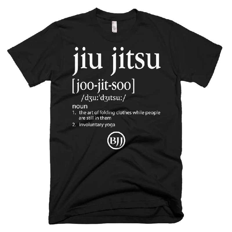 The Definition of Jiu Jitsu - T-shirt Welt Pockets Slit Pockets