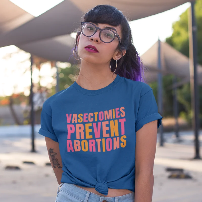 Vasectomies Prevent Abortions T-shirt - Pink and Orange Fleece Nylon Spandex
